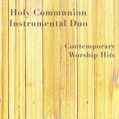 Oceans (Where Feet May Fail) By Holy Communion Instrumental Duo's cover