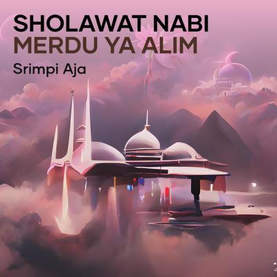 Sholawat Nabi Merdu Ya Alim's cover