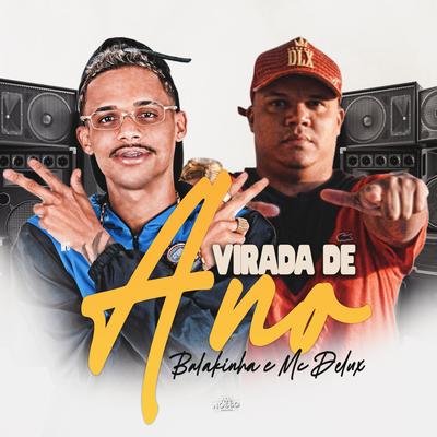 Virada de Ano By Mc Balakinha, Mc Delux's cover