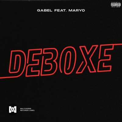 Deboxe (feat. Maryo) By Gabel, MARYO's cover