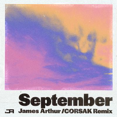 September (CORSAK Remix) By James Arthur, CORSAK's cover