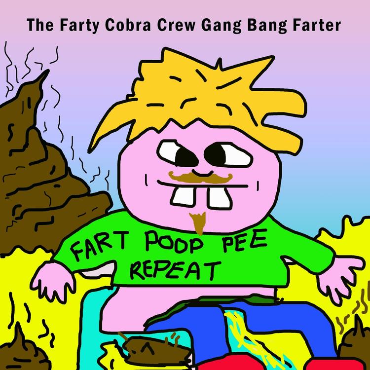 The Farty Cobra Crew Gang Bang Farter's avatar image