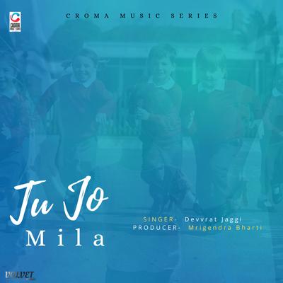 Tu Jo Mila (Cover)'s cover