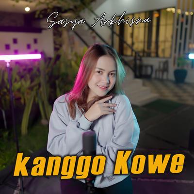 Kanggo Kowe By Sasya Arkhisna's cover