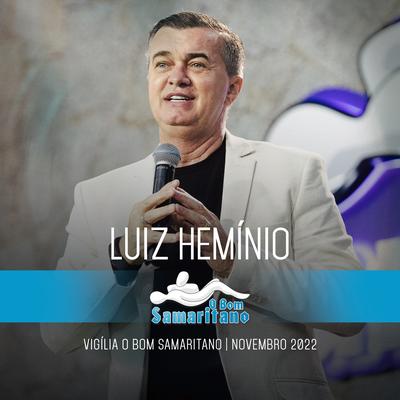 Luiz Hermínio na Vigília o Bom Samaritano | Novembro 2022 By O Bom Samaritano, Luiz Hermínio's cover