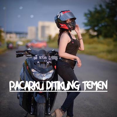 Dj Pacarku Di Tikung Temen Hati Mulai Berantakan's cover