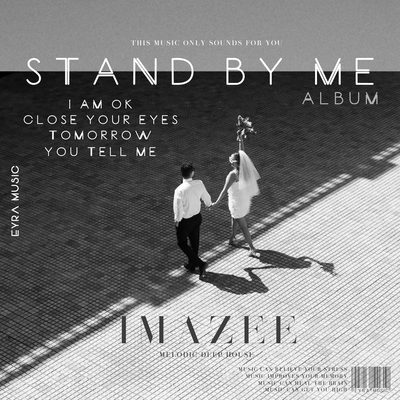 Stand by me By Imazee's cover