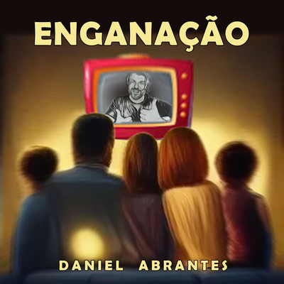 Enganação By Daniel Abrantes, Ciro Drums's cover