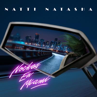 Noches en Miami By NATTI NATASHA's cover
