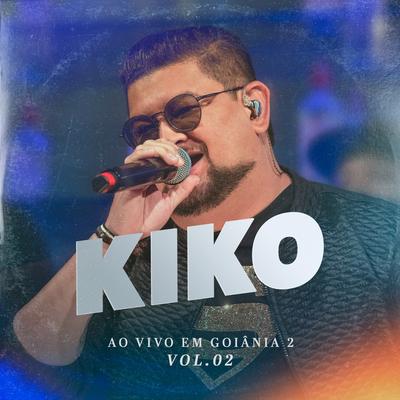 Nem de Graça / Falando Segredo / Brilho de Cristal (Ao Vivo) By Kiko's cover
