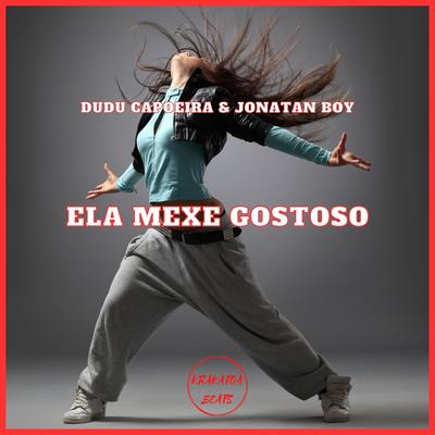 Ela Mexe Gostoso's cover