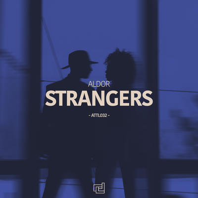 Strangers By Aldor's cover