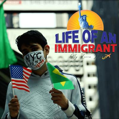 Life of an Immigrant 2's cover