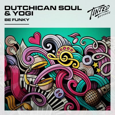 Be Funky By Dutchican Soul, Yogi's cover