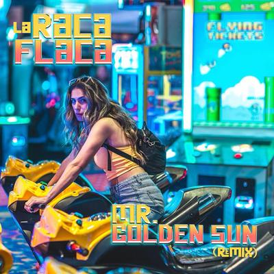 Mr. Golden Sun (Remix) By La Raca Flaca's cover