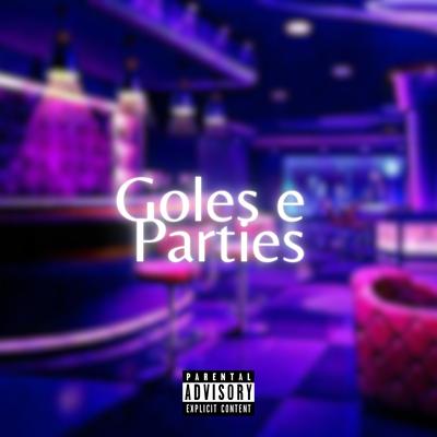 Goles E Parties By Murilomc, JC's cover