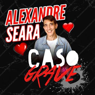 Caso Grave By Alexandre Seara's cover