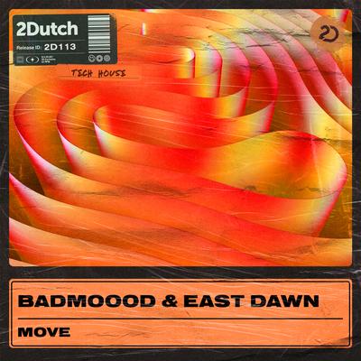 Move By BADMOOOD, East Dawn's cover