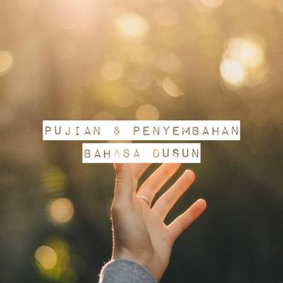 Pujian & Penyembahan Bahasa Dusun's cover