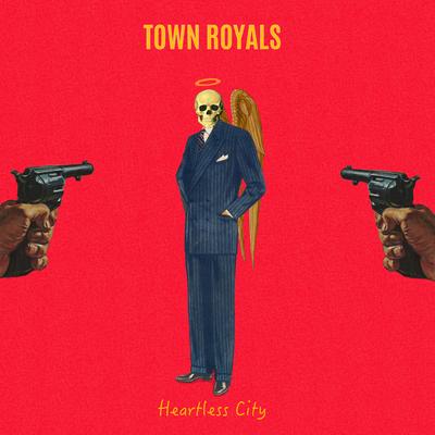 Heartless City By Town Royals's cover