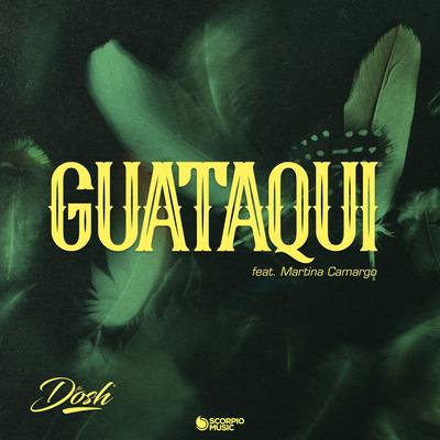 Guataqui (Flo Dosh Remix) By Flo Dosh, Martina Camargo's cover