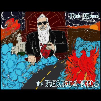 The Heart of the King By Rick Moses's cover