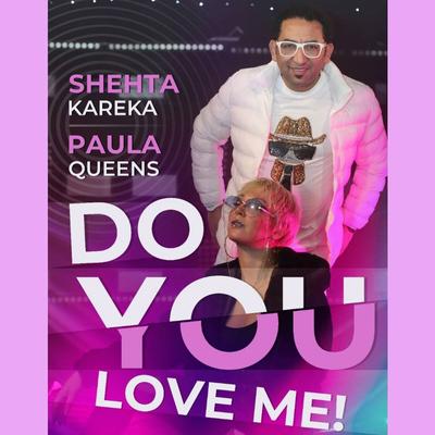 Do You Love Me! (feat. Paula Queens)'s cover