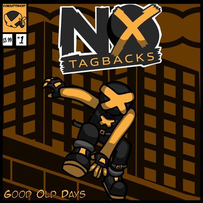 Good Old Days By No Tagbacks's cover