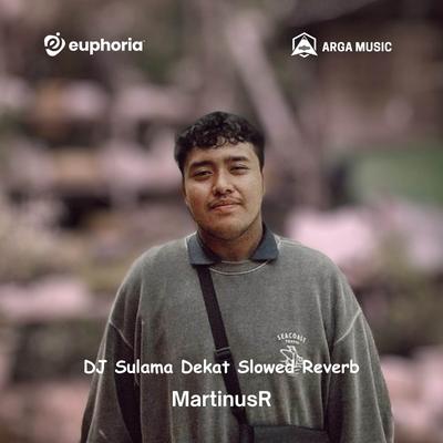 DJ Sulama Dekat Slowed Reverb's cover