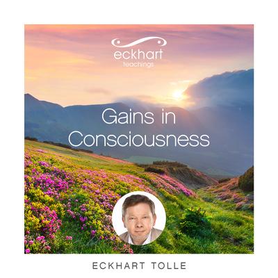 Gains in Consciousness's cover