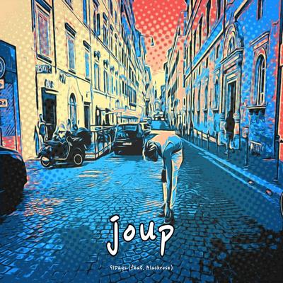 joup (Feat. Blackrose)'s cover