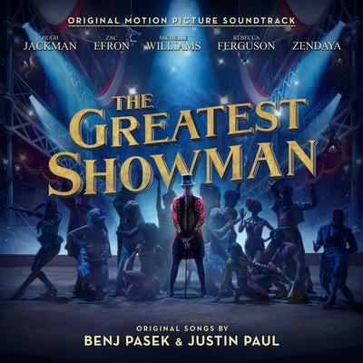 The Greatest Show By Keala Settle, Zac Efron, Zendaya, The Greatest Showman Ensemble, Hugh Jackman's cover