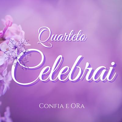 Ouve a Voz de Jesus By Quarteto Celebrai's cover