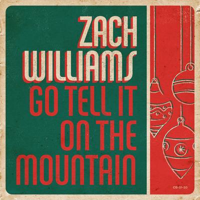 Go Tell It on the Mountain By Zach Williams's cover