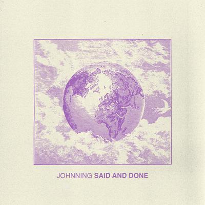 Said and Done (Acoustic) By Johnning's cover