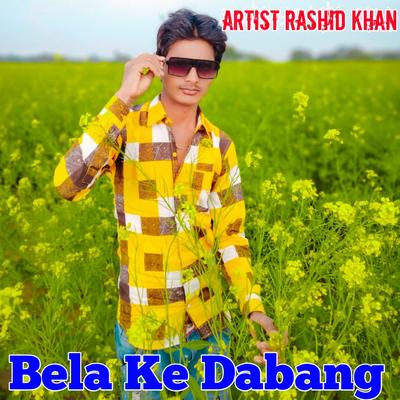 Bela Ke Dabang's cover