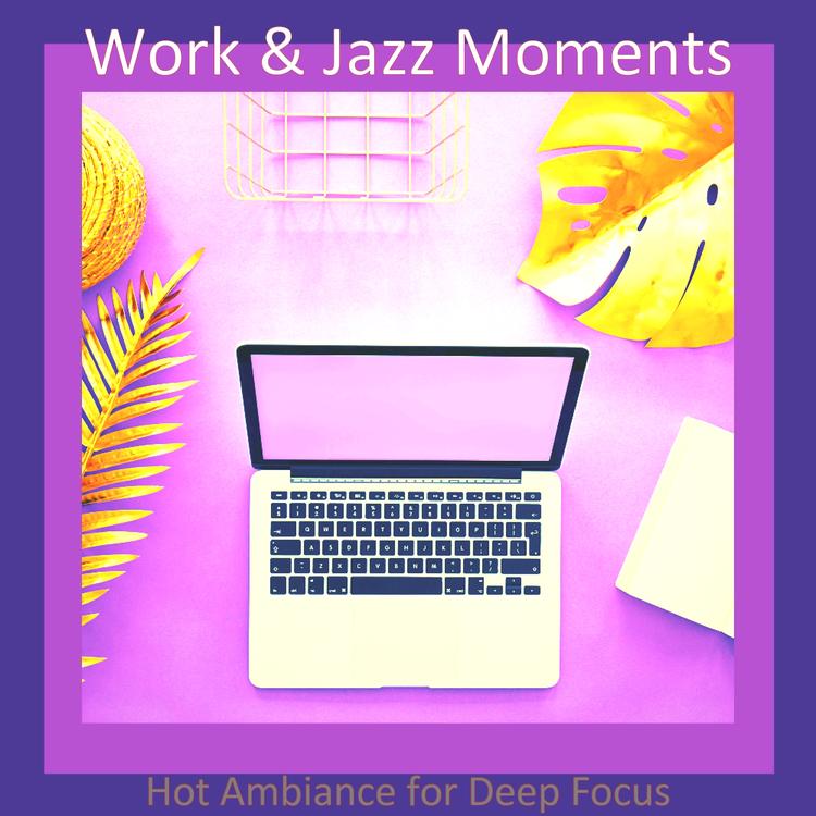 Work & Jazz Moments's avatar image