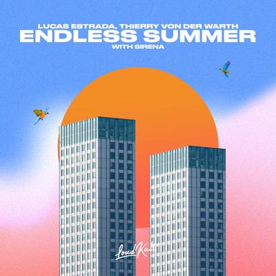 Endless Summer By Sirena, Lucas Estrada, Thierry Von Der Warth's cover