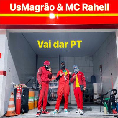 Vai Dar Pt By UsMagrão, MC Rahell's cover