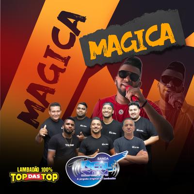 Magica By Banda Real Som Oficial De MT's cover