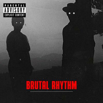 BRUTAL RHYTHM By DJ GUDOG's cover