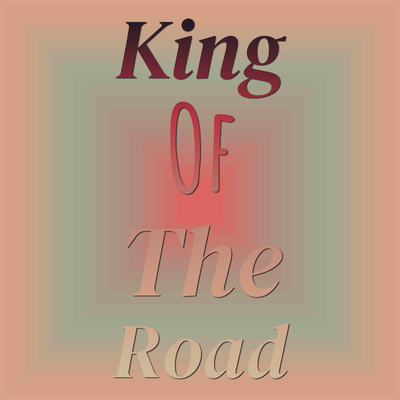 King Of The Road's cover