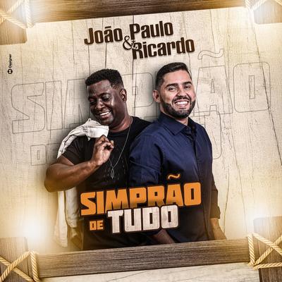  Até Deus Duvida - Me telefone Mais - Você Vai Ver By João Paulo & Ricardo's cover