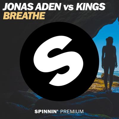 Breathe By Jonas Aden, Kings's cover