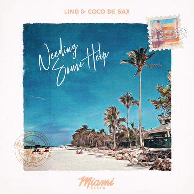 Needing Some Help By Lind, Coco de Sax's cover