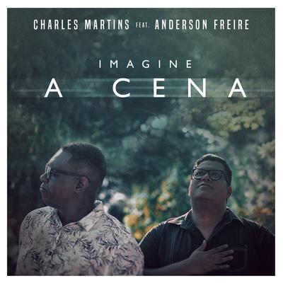 Imagine a Cena (feat. Anderson Freire)'s cover