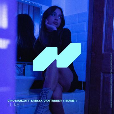 I Like It By Gino Manzotti & Maxx, Dan Tanner, INAMEIT's cover