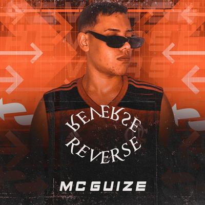 Reverse By Mc Vitinho Vibe, MC GUIZE's cover