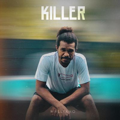 Killer By Whllyano's cover