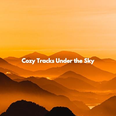 Cozy Tracks Under the Sky's cover